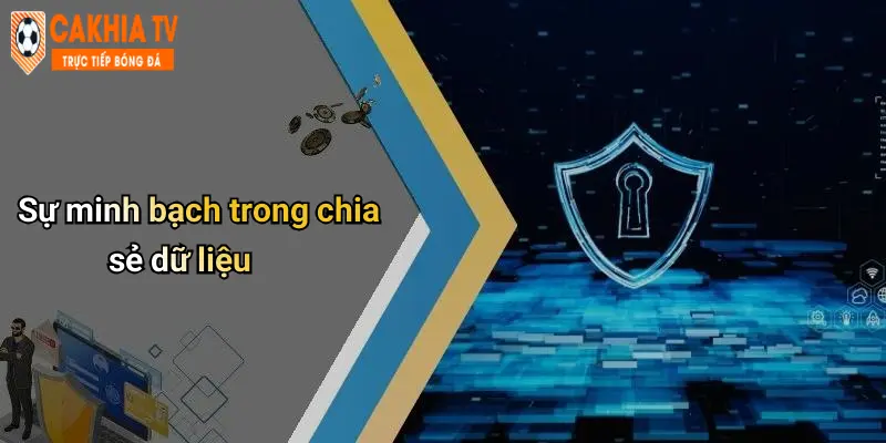 Sự minh bạch trong chia sẻ dữ liệu